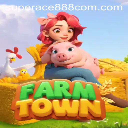 Discovering the World of FarmTown: A Deep Dive into Superace888's Latest Gaming Sensation